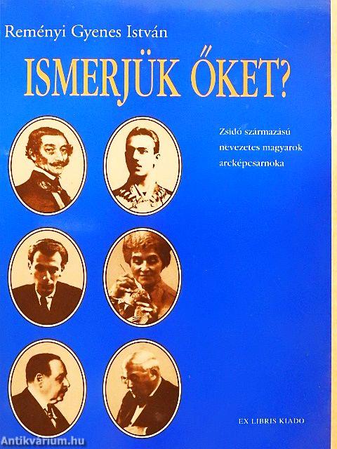 Ismerjük őket?