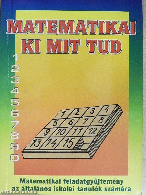 Matematikai ki mit tud