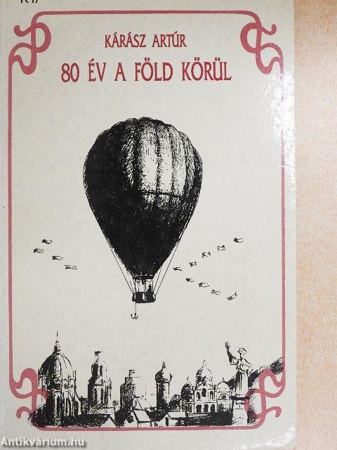 80 év a Föld körül