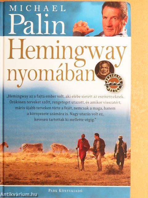 Hemingway nyomában