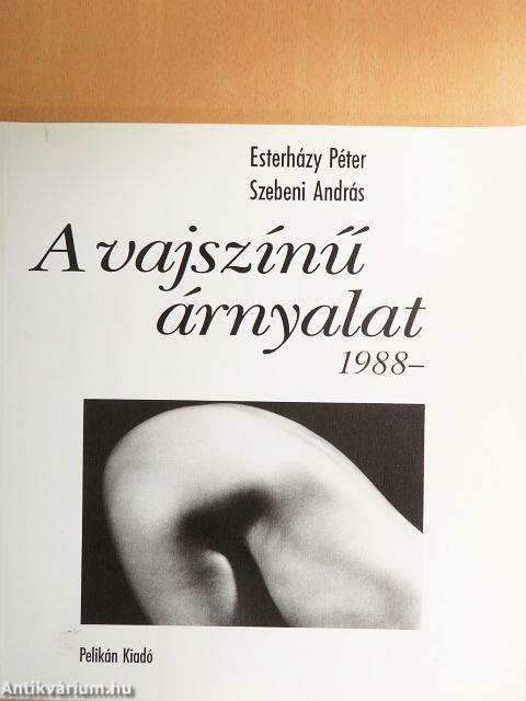 A vajszínű árnyalat 1988-