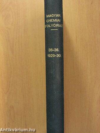 Magyar Chemiai Folyóirat 1929-1930. január-december