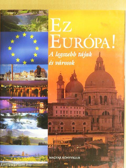 Ez Európa!