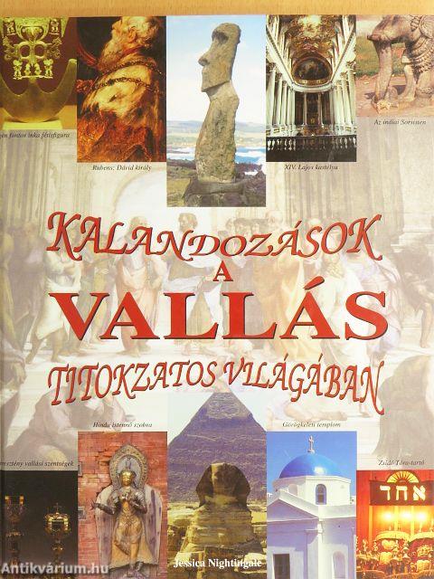 Kalandozások a vallás titokzatos világában