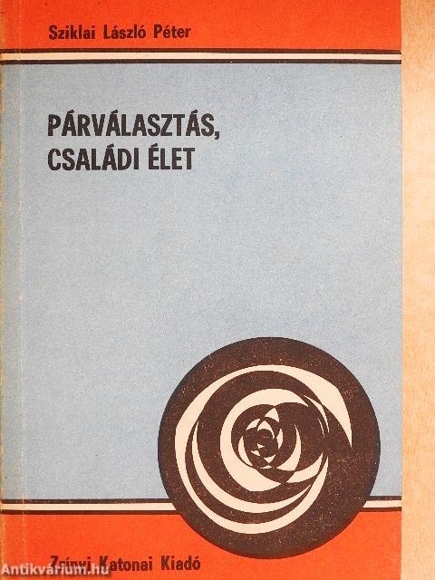 Párválasztás, családi élet