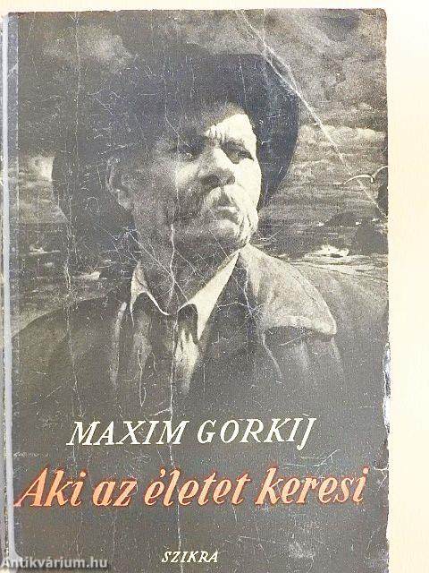 Aki az életet keresi...