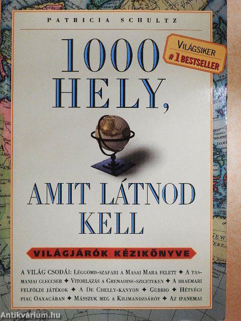 1000 hely, amit látnod kell