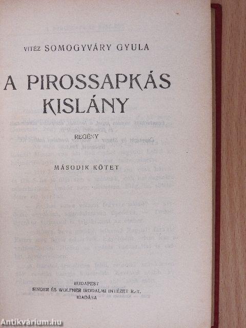 A pirossapkás kislány I-II./A hadtest hű marad I-II.