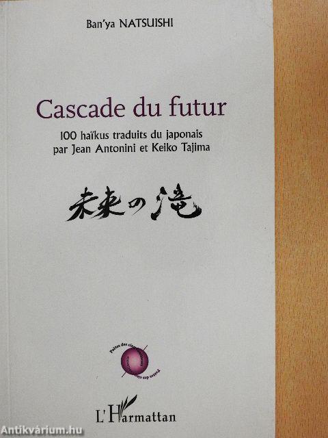 Cascade du futur