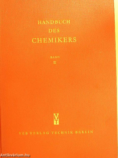 Handbuch des Chemikers III.