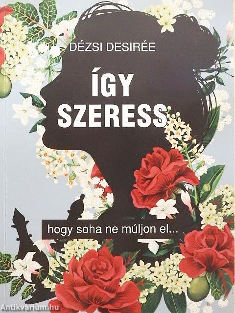 Így szeress