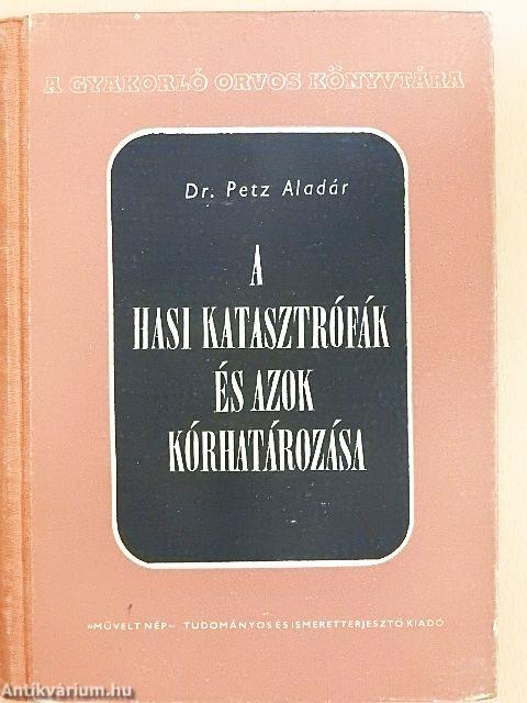 A hasi katasztrófák és azok kórhatározása