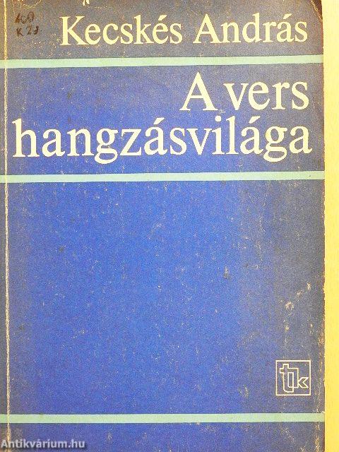 A vers hangzásvilága