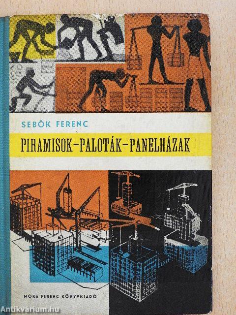 Piramisok-paloták-panelházak