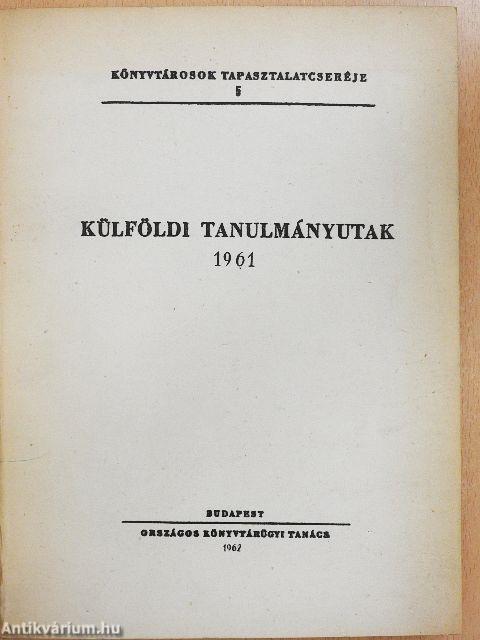 Külföldi tanulmányutak 1961