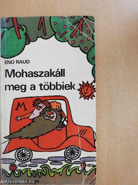 Mohaszakáll meg a többiek