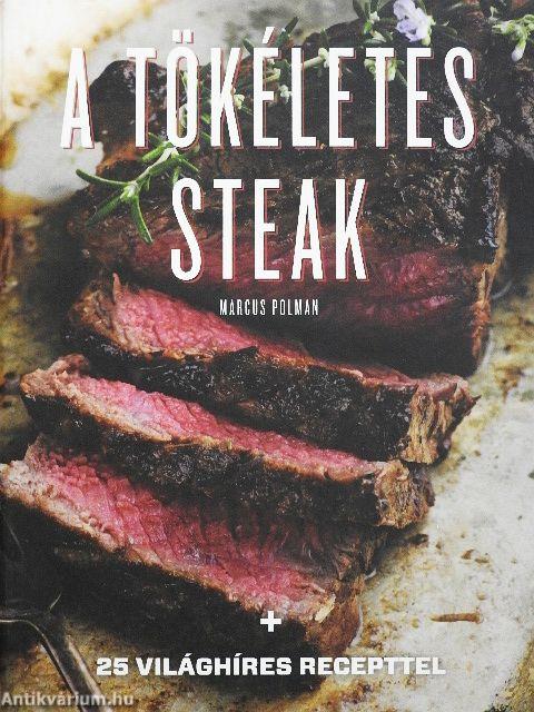 A tökéletes steak