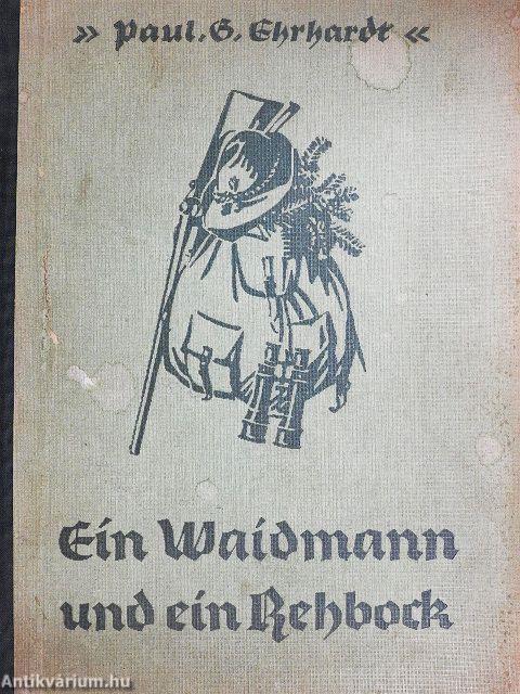 Ein Waidmann und ein Rehbock (gótbetűs)