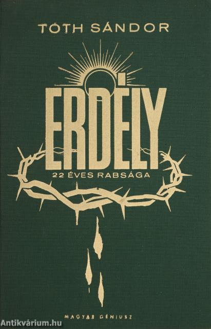 Erdély 22 éves rabsága