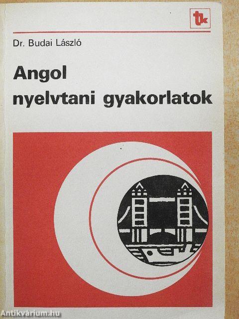 Angol nyelvtani gyakorlatok