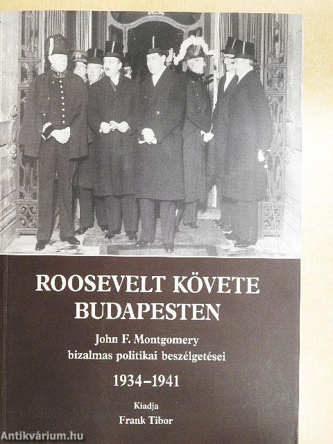 Roosevelt követe Budapesten