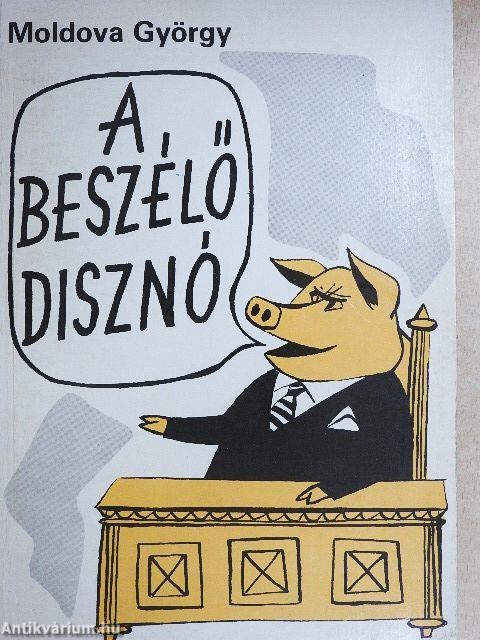 A beszélő disznó