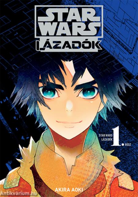 Star Wars: Lázadók 1.  - manga