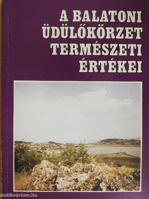 A balatoni üdülőkörzet természeti értékei