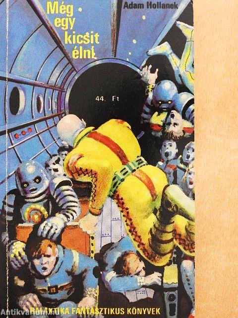 Homo divisus/Még egy kicsit élni