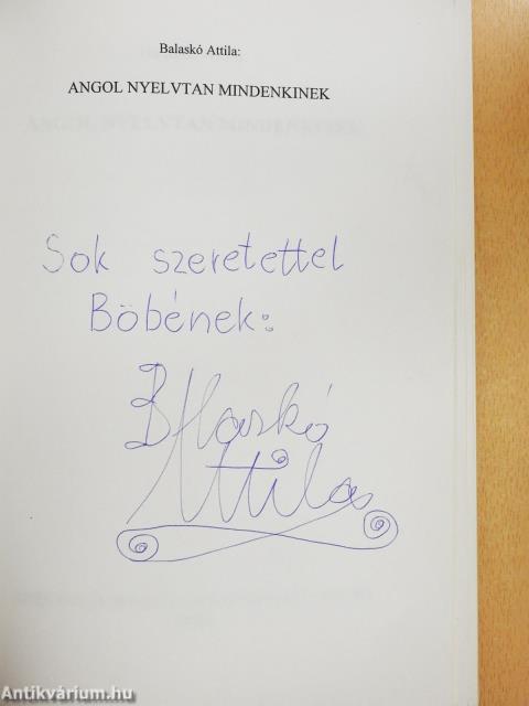 Angol nyelvtan mindenkinek 1. (dedikált példány)