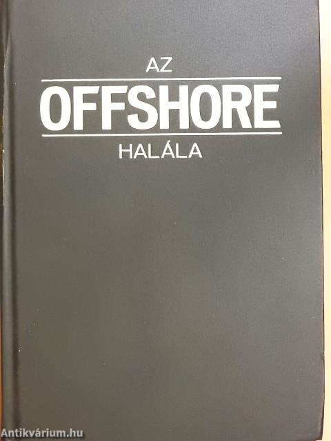 Az offshore halála (dedikált példány)