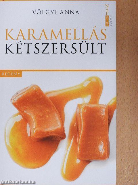 Karamellás kétszersült