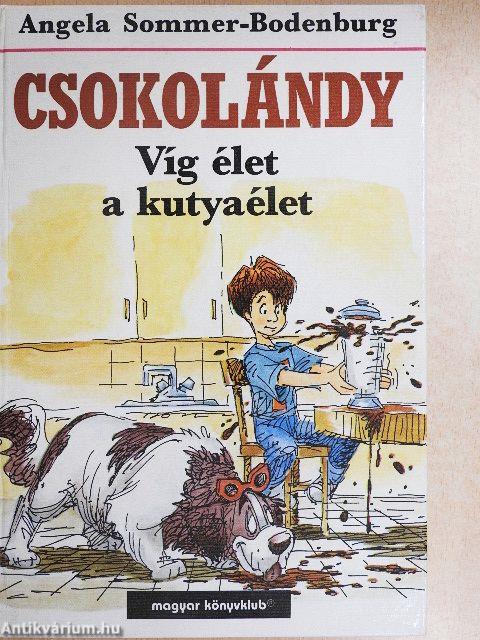 Víg élet a kutyaélet