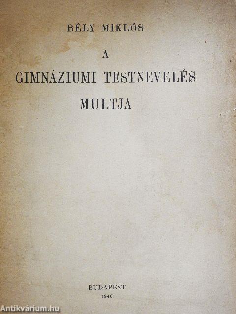 A gimnáziumi testnevelés multja