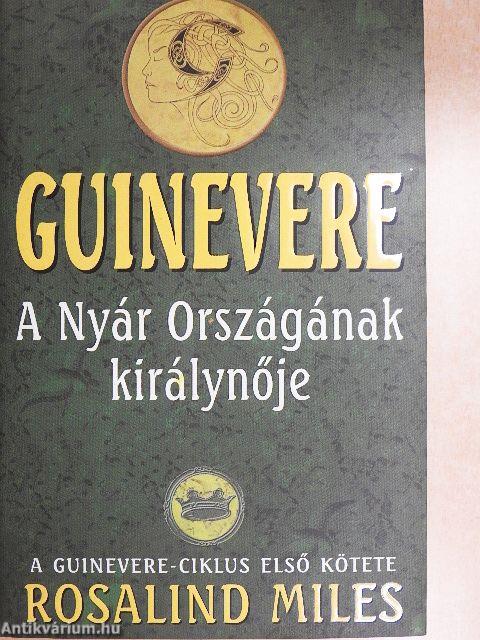 Guinevere - A Nyár Országának királynője