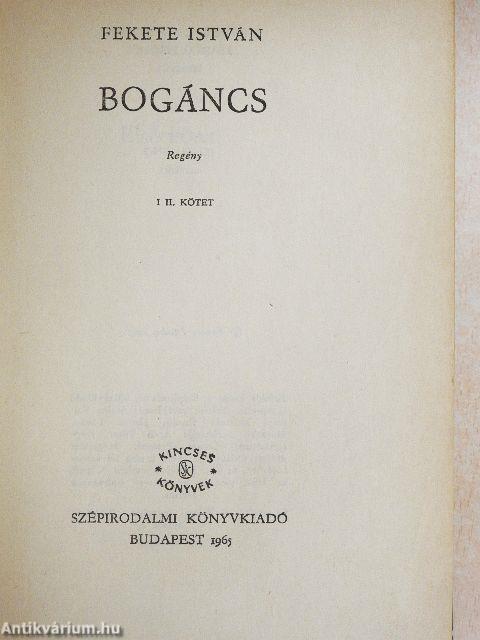 Bogáncs I-II.