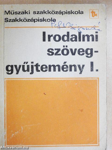 Irodalmi szöveggyűjtemény I.