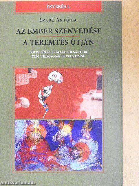 Az ember szenvedése/A teremtés útján