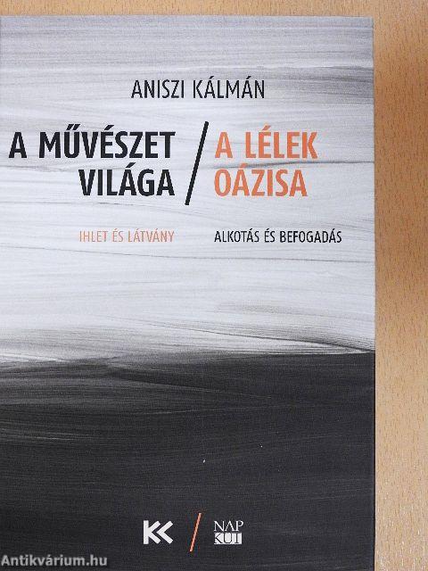 A művészet világa/A lélek oázisa