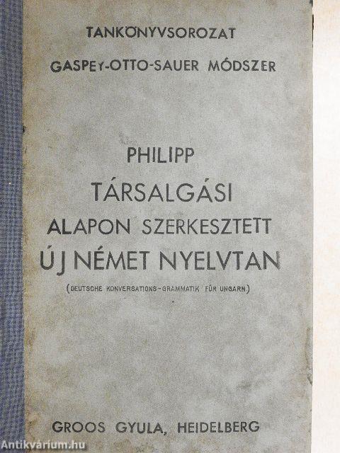 Társalgási alapon szerkesztett új német nyelvtan