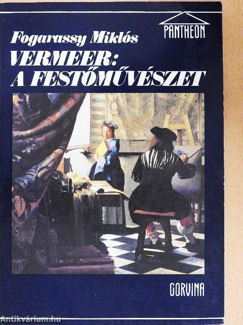 Vermeer: A festőművészet