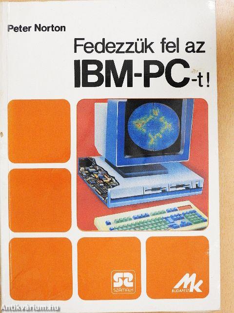 Fedezzük fel az IBM-PC-t!