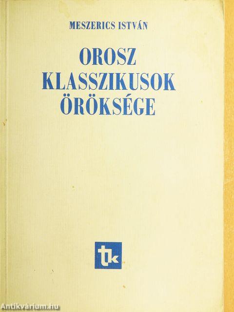 Orosz klasszikusok öröksége