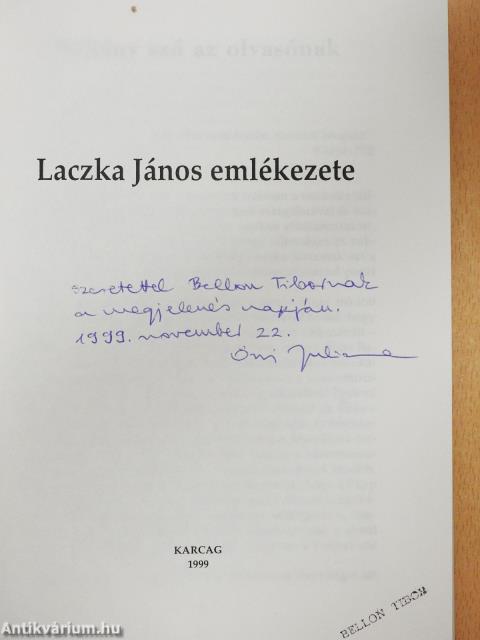 Laczka János emlékezete (dedikált példány)