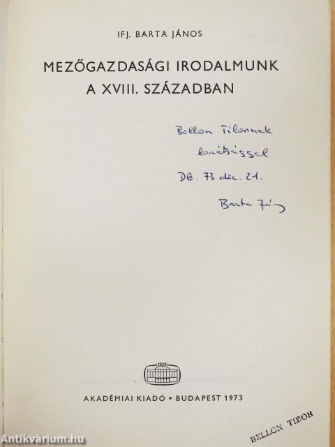 Mezőgazdasági irodalmunk a XVIII. században (dedikált példány)