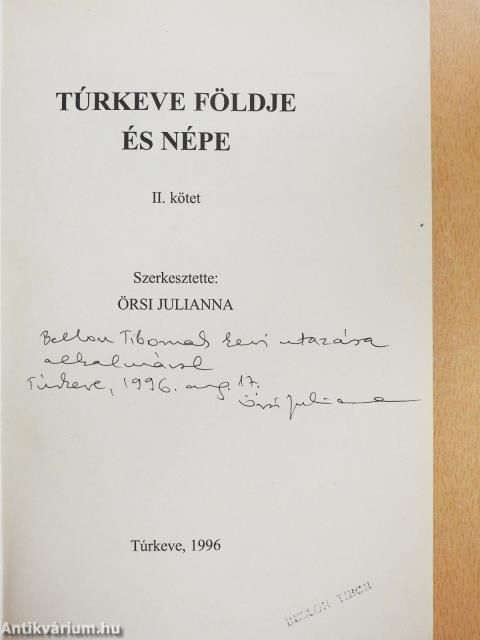 Túrkeve földje és népe II. (dedikált példány)