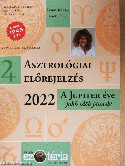 Asztrológiai előrejelzés 2022 - A Jupiter éve
