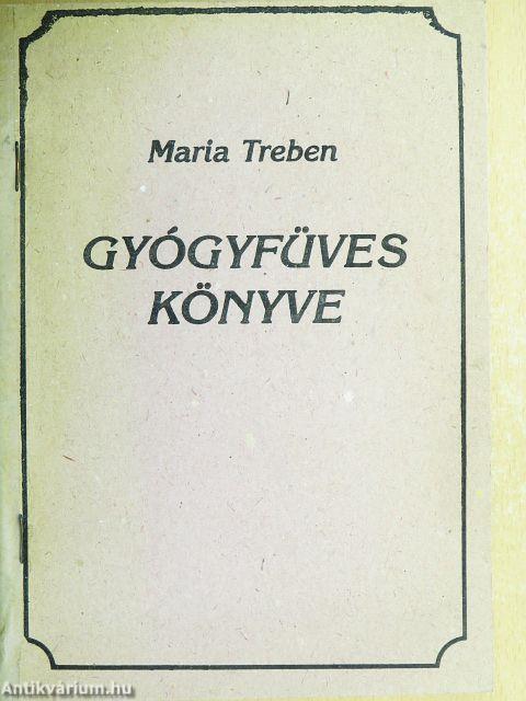 Maria Treben gyógyfüves könyve