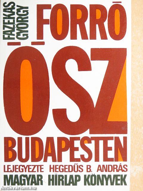 Forró ősz Budapesten