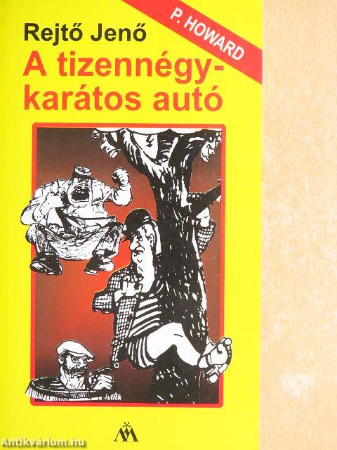 A tizennégykarátos autó